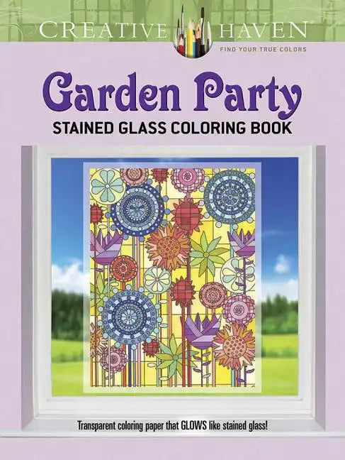 Creative Haven Garden Party Stained Glass Coloring Book - Paperback