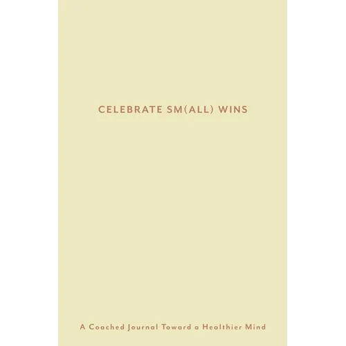 Celebrate Sm(all) Wins - Hardcover