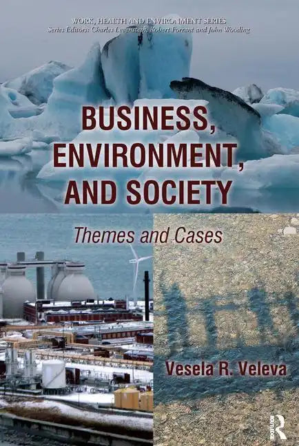 Business, Environment, and Society: Themes and Cases - Paperback