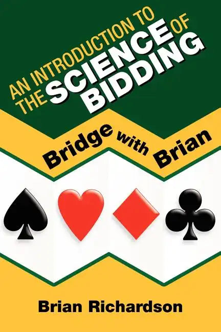 An Introduction to the Science of Bidding - Paperback
