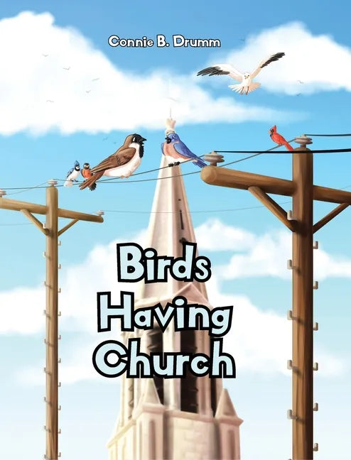 Birds Having Church - Hardcover
