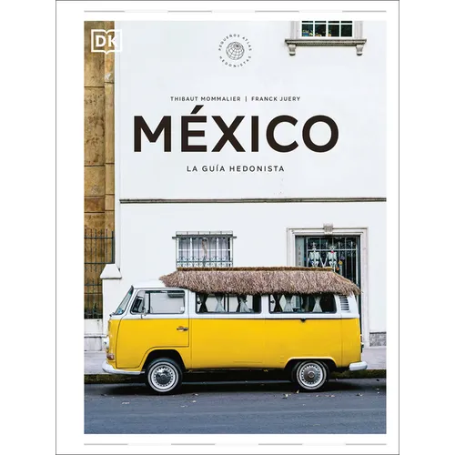 México (Pequeños Atlas Hedonistas) - Hardcover