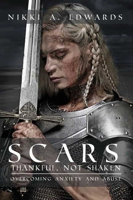 Scars: Thankful, Not Shaken - Paperback