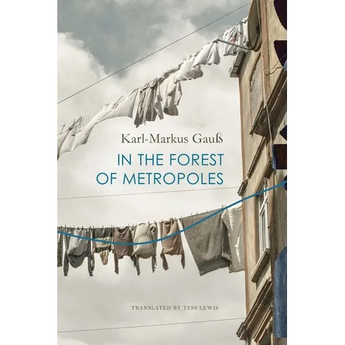 In the Forest of Metropoles - Hardcover