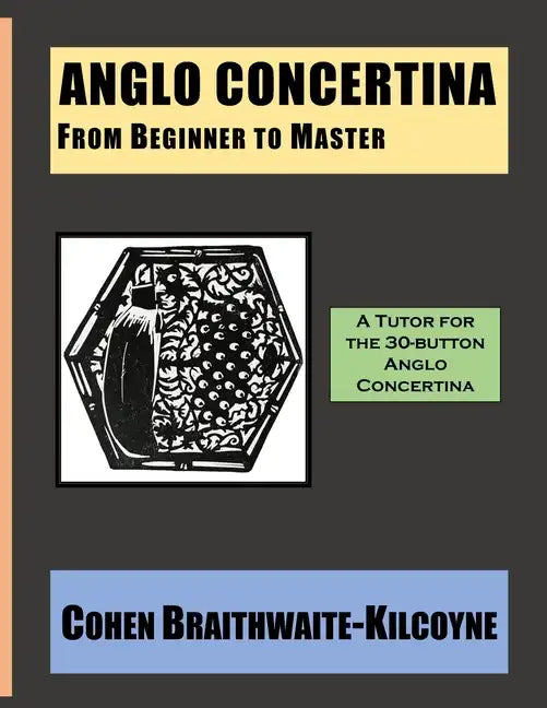 Anglo Concertina from Beginner to Master - Paperback