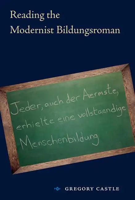 Reading the Modernist Bildungsroman - Paperback