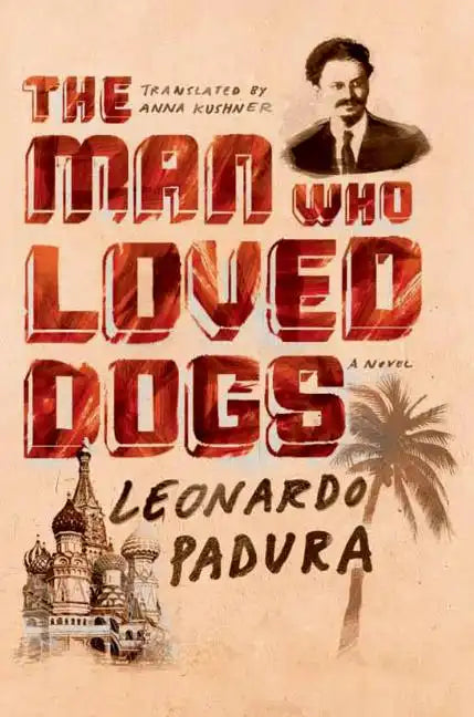 The Man Who Loved Dogs - Paperback