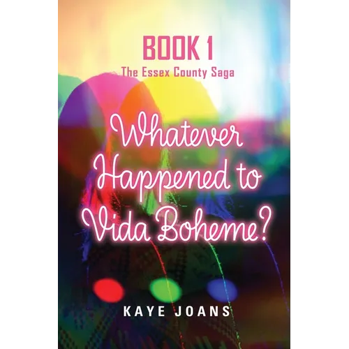Whatever Happened to Vida Boheme? - Paperback