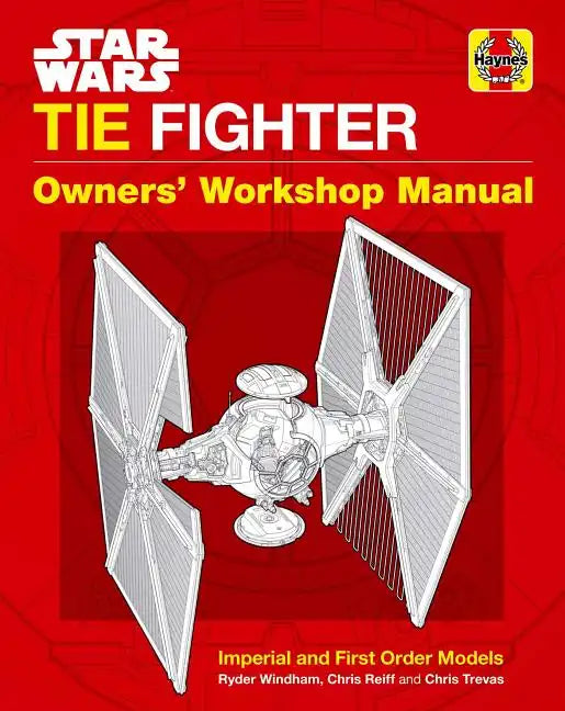 Star Wars: Tie Fighter: Owners' Workshop Manual - Hardcover