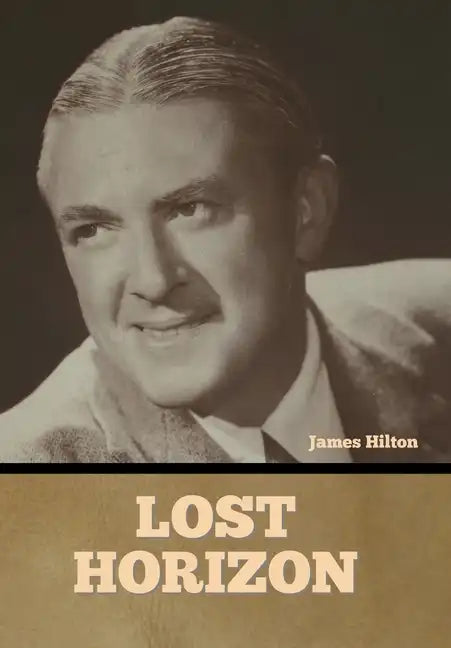 Lost Horizon - Hardcover