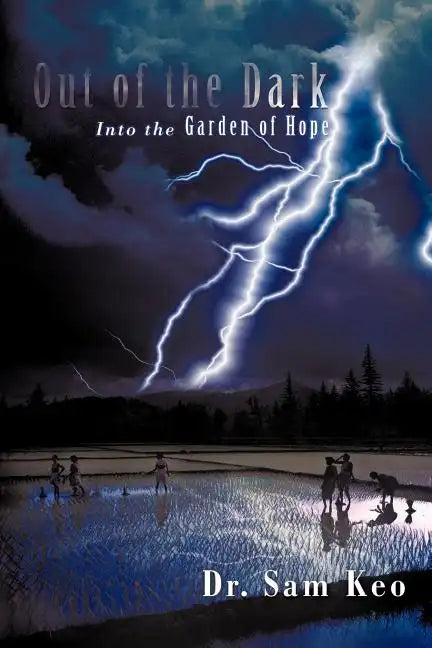 Out of the Dark: Into the Garden of Hope - Paperback