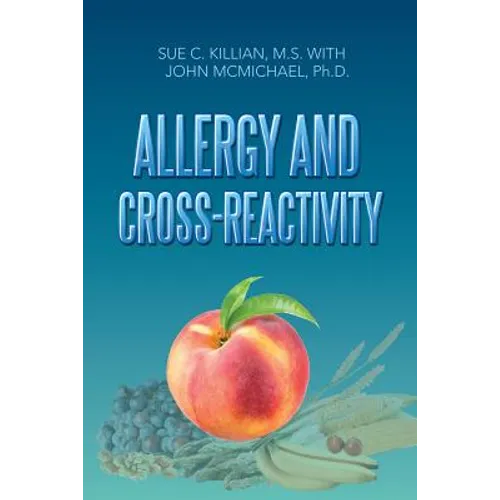 Allergy and Cross-Reactivity - Paperback
