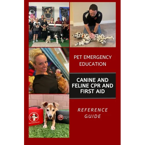 Canine and Feline CPR and First Aid: Reference Guide - Paperback