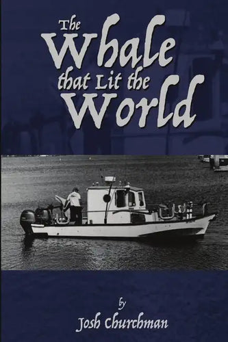 The Whale that Lit the World - Paperback