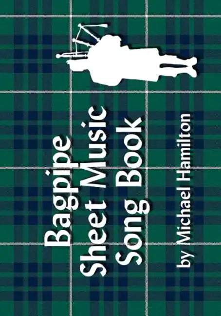 Bagpipe Sheet Music Song Book - Paperback