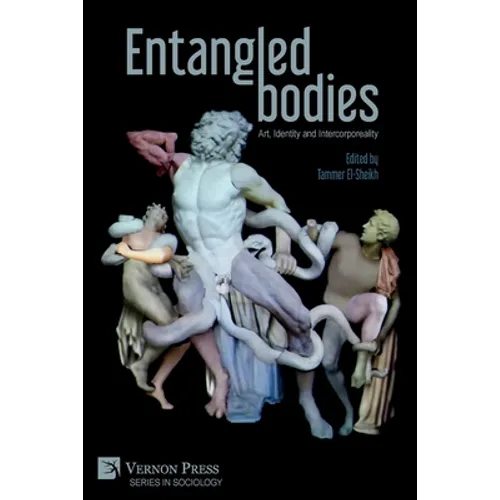 Entangled Bodies: Art, Identity and Intercorporeality - Paperback