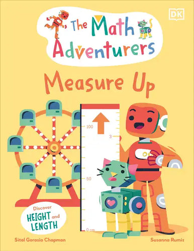 The Math Adventurers: Measure Up: Discover Height and Length - Hardcover