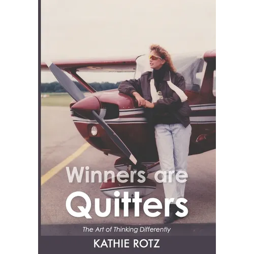 Winners are Quitters: The Art of Thinking Differently - Paperback