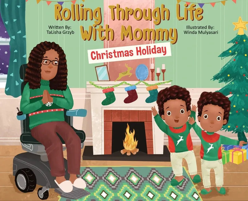 Rolling Through Life With Mommy: Christmas Holiday - Hardcover