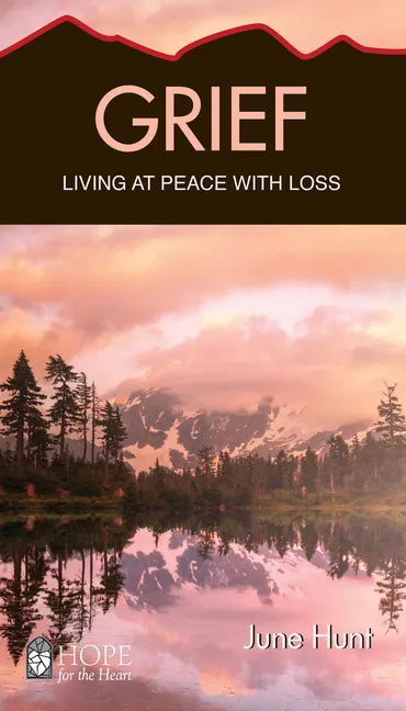 Grief: Living at Peace with Loss - Paperback