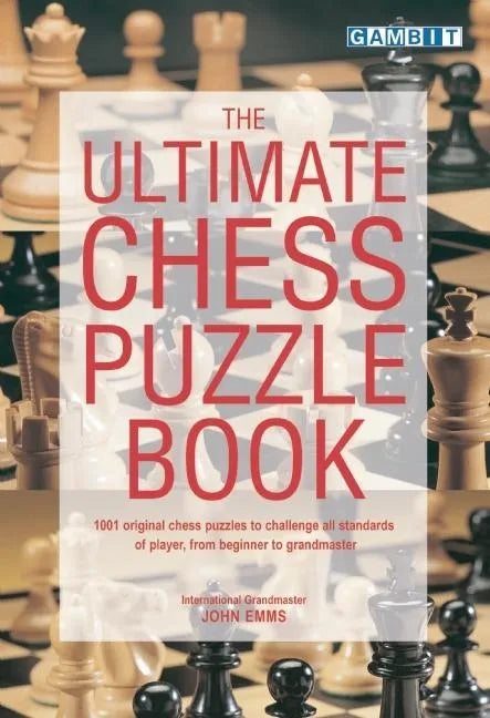 The Ultimate Chess Puzzle Book - Paperback