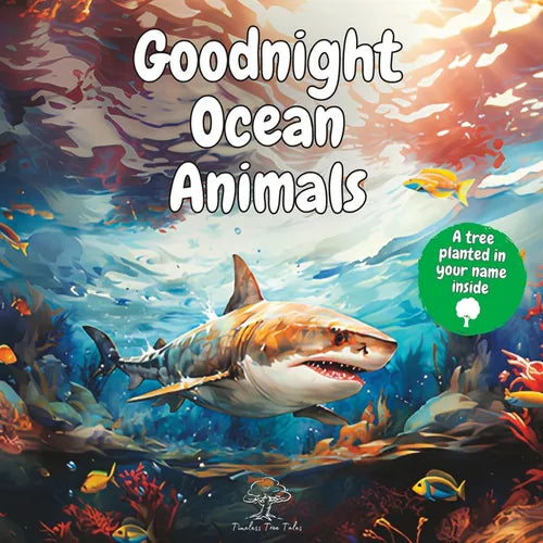 Goodnight Ocean Animals: A Peaceful Bedtime Baby Story Book for Toddlers and Children with Cute Inspirational Watercolor Pictures of Shark, Wha - Paperback