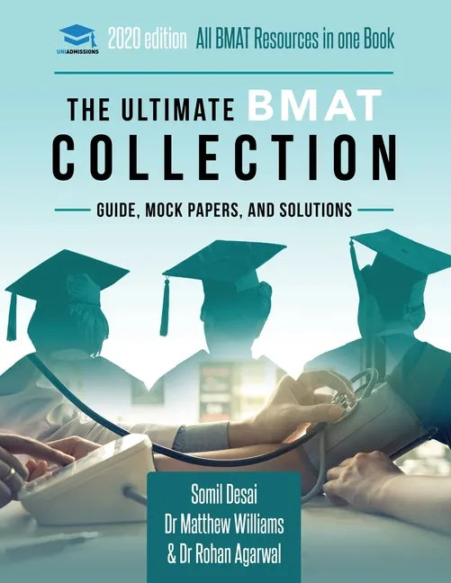 The Ultimate BMAT Collection: 5 Books In One, Over 2500 Practice Questions & Solutions, Includes 8 Mock Papers, Detailed Essay Plans, BioMedical Adm - Paperback