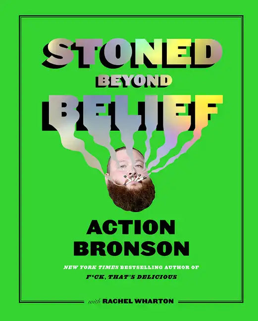 Stoned Beyond Belief - Hardcover