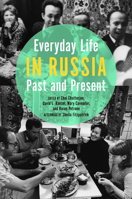Everyday Life in Russia Past and Present - Paperback
