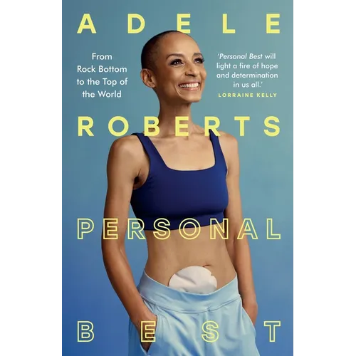 Personal Best: From Rock Bottom to the Top of the World - Hardcover