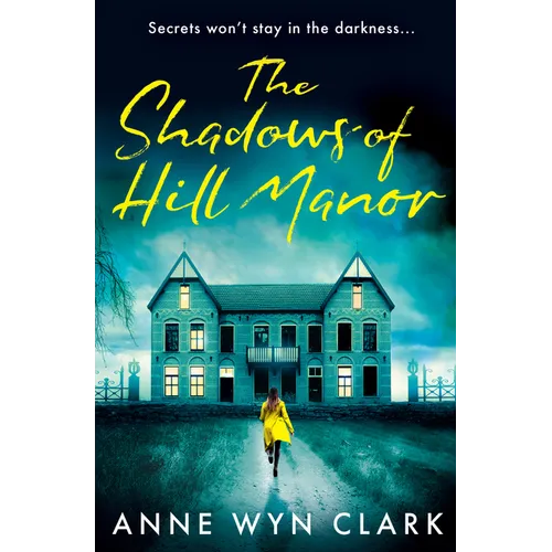 The Shadows of Hill Manor - Paperback