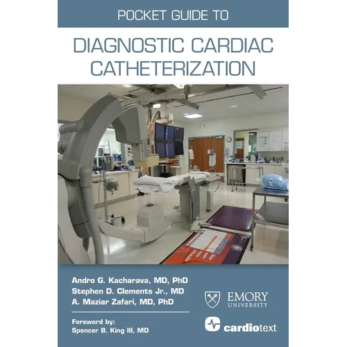 Pocket Guide to Diagnostic Cardiac Catheterization - Paperback