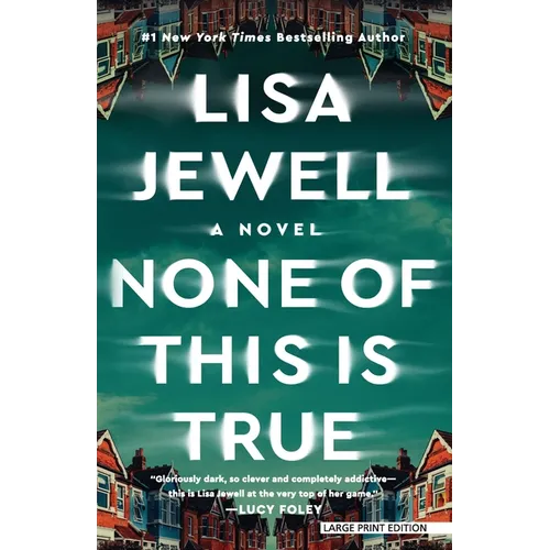 None of This Is True - Paperback