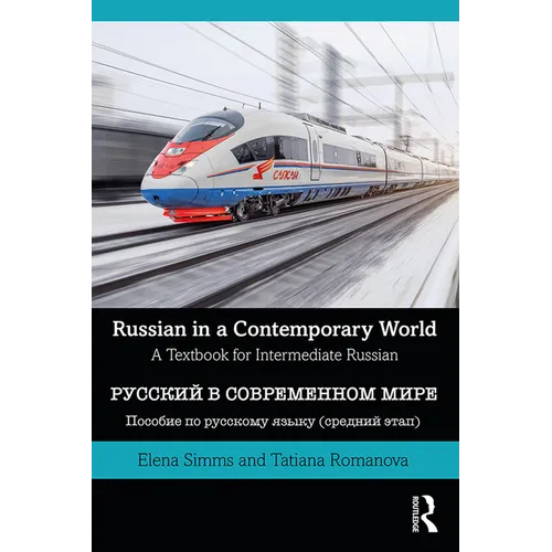 Russian in a Contemporary World: A Textbook for Intermediate Russian - Paperback