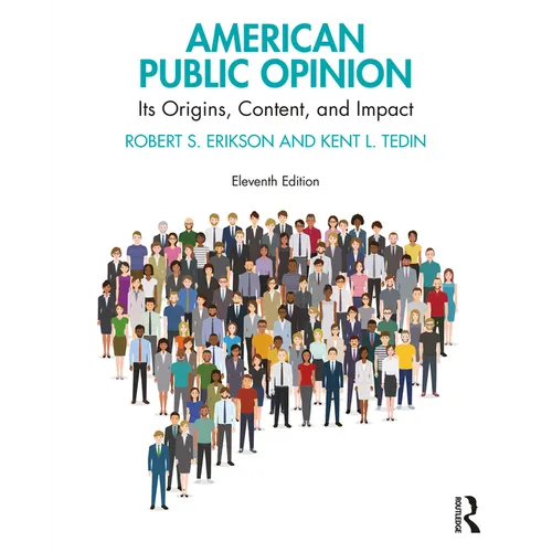 American Public Opinion: Its Origins, Content, and Impact - Paperback