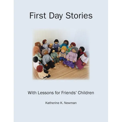 First Day Stories With Lessons for Friends' Children - Paperback