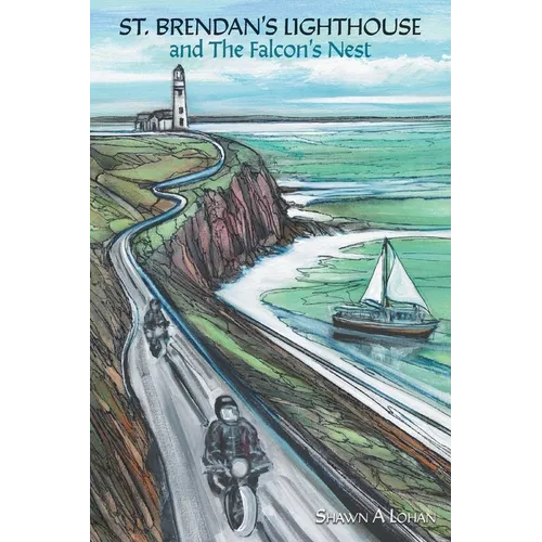 St. Brendan's Lighthouse and The Falcon's Nest - Paperback