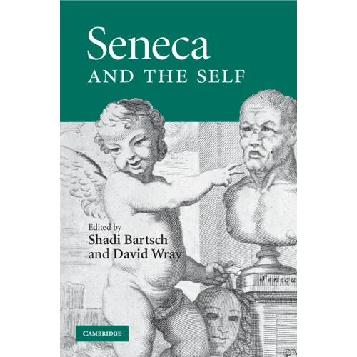 Seneca and the Self - Paperback