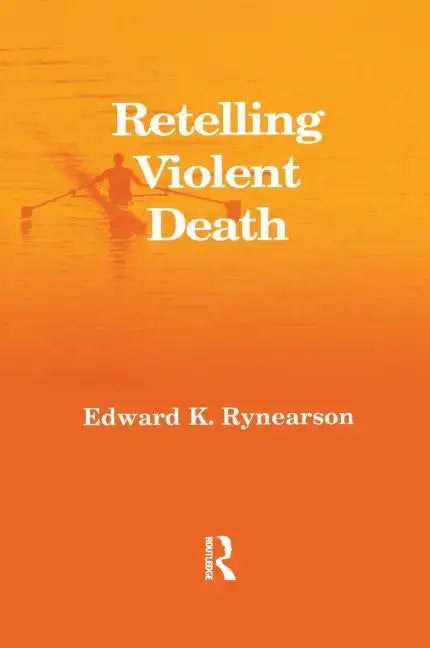 Retelling Violent Death - Paperback