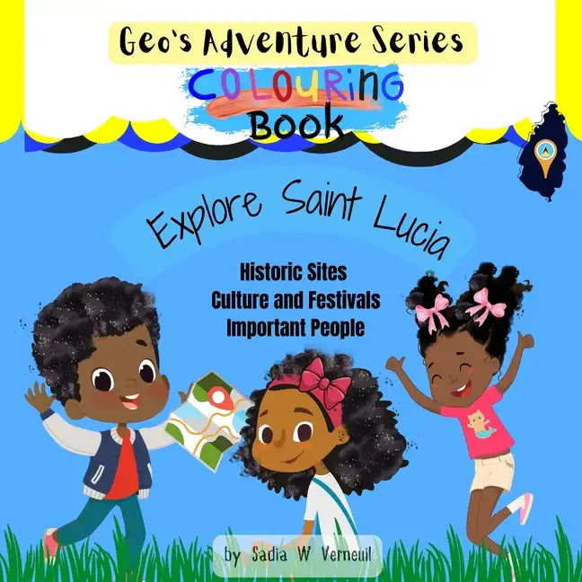 Geo's Adventure Series Colouring Book: Explore Saint Lucia - Paperback