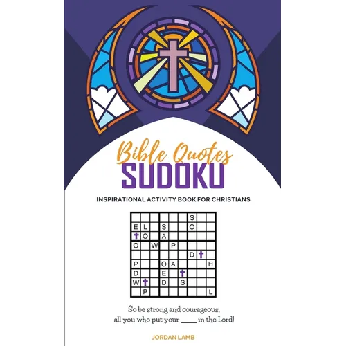 Bible Quotes Sudoku: Inspirational Activity Book For Christians - Paperback