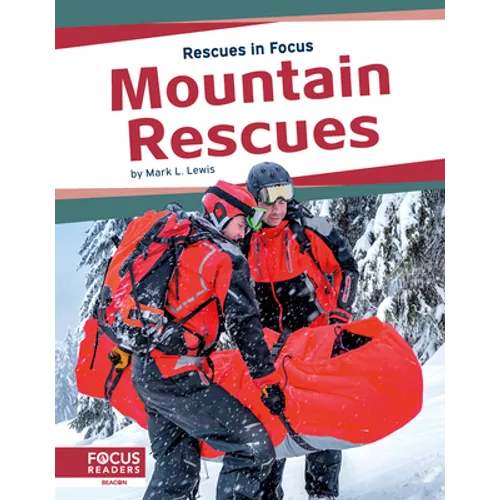 Mountain Rescues - Library Binding