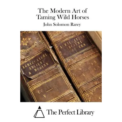 The Modern Art of Taming Wild Horses