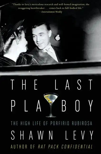 The Last Playboy: The High Life of Porfirio Rubirosa - Paperback