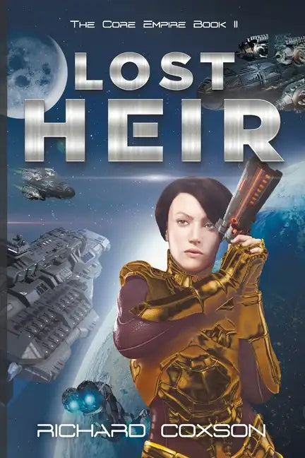 Lost Heir: The Core Empire Book II - Paperback