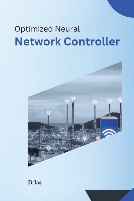 Optimized Neural Network Controller - Paperback