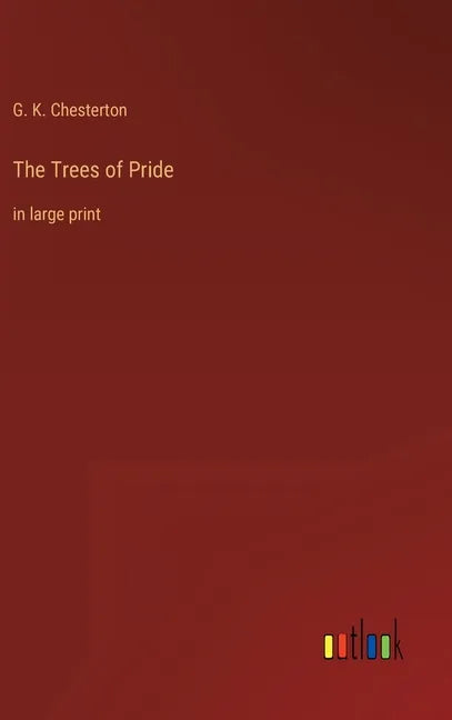 The Trees of Pride: in large print - Hardcover
