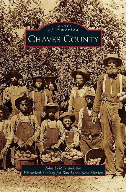 Chaves County - Hardcover
