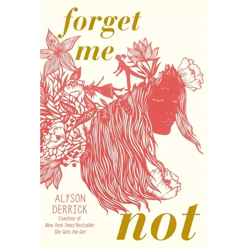 Forget Me Not - Hardcover
