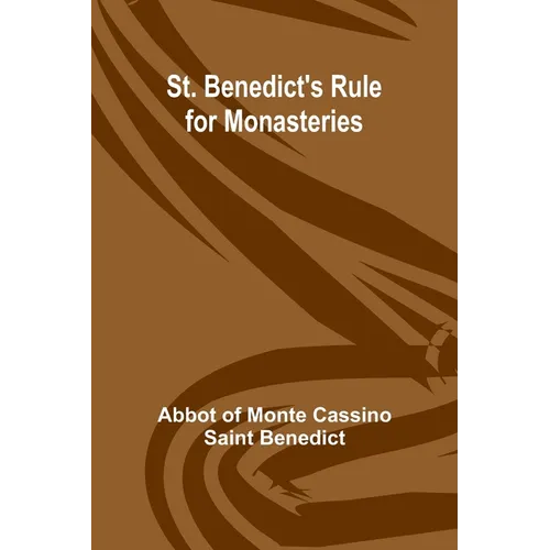 St. Benedict's Rule for Monasteries - Paperback